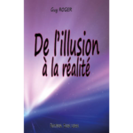 De l'illusion à la réalité