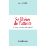 Se libérer de l'attente
