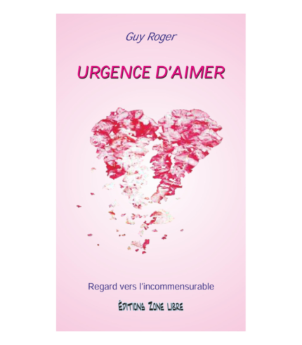 Urgence d'aimer
