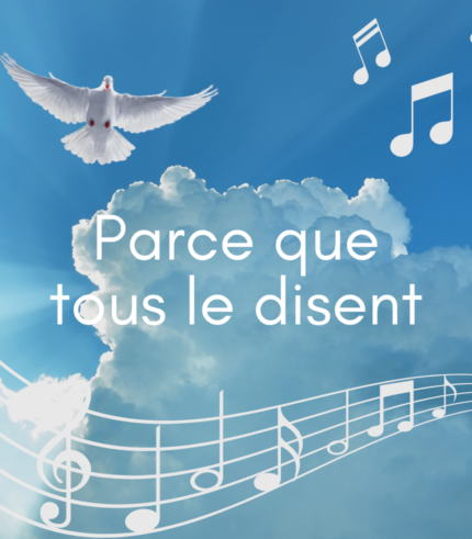 Parce que tous le disent